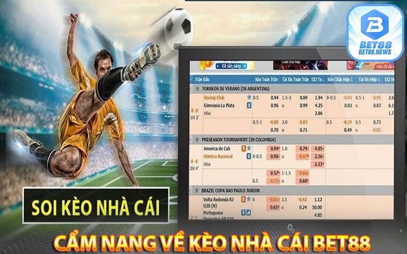 Cẩm nang về kèo nhà cái bet88 